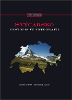 Cover ŠVÝCARSKO - CESTOPIS VE FOTOGRAFII
